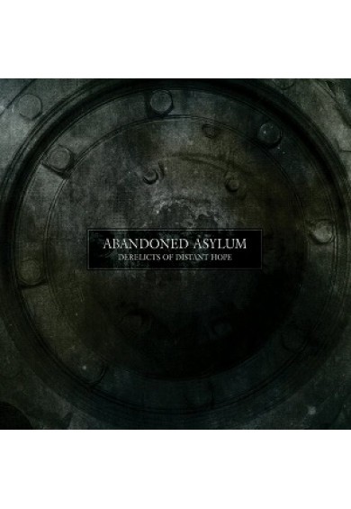 ABANDONED ASYLUM "Derelicts of Distant Hope" cd 